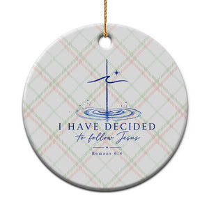 New Believer Ceramic Ornament I Have Decided To Follow Jesus In Baptism Cross Water TS10 1pc Christmas Plaid Print Your Wear