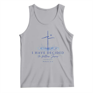 New Believer Tank Top I Have Decided To Follow Jesus In Baptism Cross Water TS10 Athletic Heather Print Your Wear