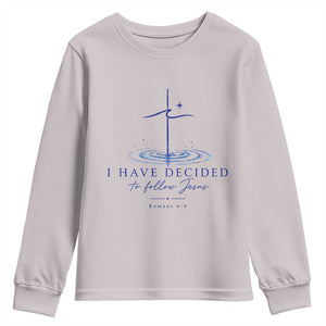 New Believer Youth Sweatshirt I Have Decided To Follow Jesus In Baptism Cross Water TS10 Ice Gray Print Your Wear