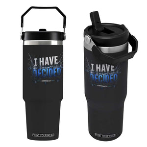 Christian Baptism Flip Straw Tumbler New Believer Water Immersion Baptized I Have Decided TS10 One Size: 30 oz Black Print Your Wear