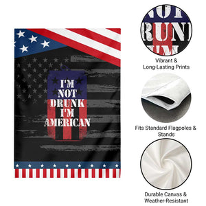 Funny Beer American Flag 4th of July Garden Flag Not Drunk I am American Merica USA TS10 Print Your Wear