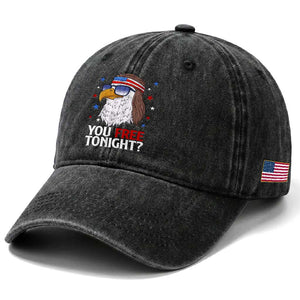 Funny 4th of July Washed Cotton Baseball Cap Patriotic Bald Eagle You Free Tonight TS10 Print Your Wear