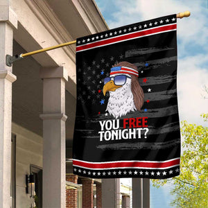 Funny 4th of July Garden Flag Patriotic Bald Eagle You Free Tonight TS10 Distressed Black Red Print Your Wear