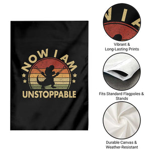 Retro Now I Am Unstoppable Garden Flag Funny Dinosaur Dino Gifts Vintage
