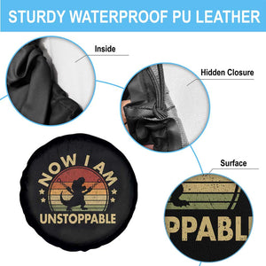 Retro Now I Am Unstoppable Spare Tire Cover Funny Dinosaur Dino Gifts Vintage