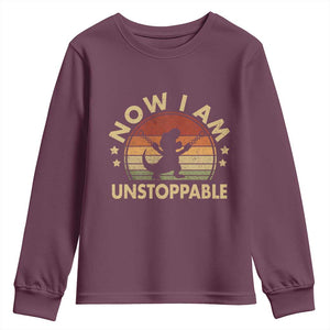 Retro Now I Am Unstoppable Youth Sweatshirt Funny Dinosaur Dino Gifts Vintage