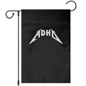 ADHD Garden Flag Funny Heavy Metal Rock Music Design Meme TS10 Black Print Your Wear