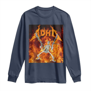 Funny Skeleton ADHD Long Sleeve Shirt Meme Flames Neurodivergent Gen Z TS10 Navy Print Your Wear