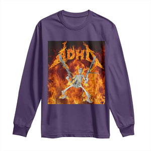 Funny Skeleton ADHD Long Sleeve Shirt Meme Flames Neurodivergent Gen Z TS10 Purple Print Your Wear