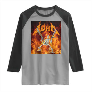 Funny Skeleton ADHD Raglan Shirt Meme Flames Neurodivergent Gen Z TS10 Sport Gray Black Print Your Wear