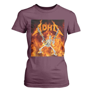 Funny Skeleton ADHD T Shirt For Women Meme Flames Neurodivergent Gen Z TS10 Maroon Print Your Wear