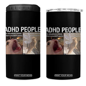 ADHD Cat Meme 4 in 1 Can Cooler Tumbler Funny Panic Cat Mental Health Awareness TS10 One Size: 16 oz Black Print Your Wear