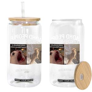 ADHD Cat Meme Glass Can Funny Panic Cat Mental Health Awareness TS10 Print Your Wear