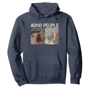 ADHD Cat Meme Hoodie Funny Panic Cat Mental Health Awareness TS10 Navy Print Your Wear