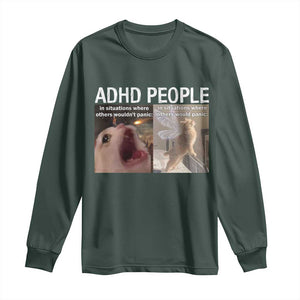ADHD Cat Meme Long Sleeve Shirt Funny Panic Cat Mental Health Awareness TS10 Dark Forest Green Print Your Wear