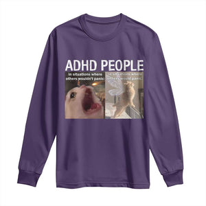 ADHD Cat Meme Long Sleeve Shirt Funny Panic Cat Mental Health Awareness TS10 Purple Print Your Wear