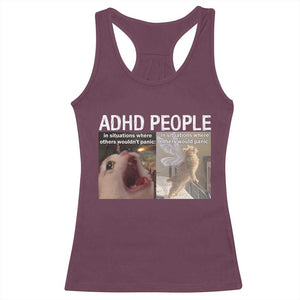 ADHD Cat Meme Racerback Tank Top Funny Panic Cat Mental Health Awareness TS10 Maroon Print Your Wear