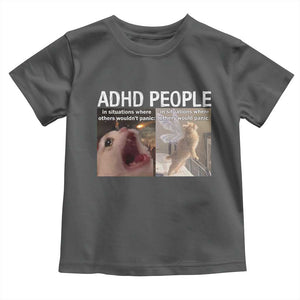 ADHD Cat Meme Toddler T Shirt Funny Panic Cat Mental Health Awareness TS10 Dark Heather Print Your Wear
