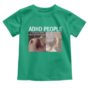 ADHD Cat Meme Toddler T Shirt Funny Panic Cat Mental Health Awareness TS10 Irish Green Print Your Wear