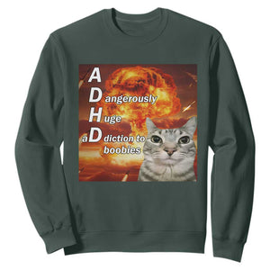 ADHD Cat Meme Sweatshirt Funny Kitty Flames Neurodivergent Gen Z TS10 Dark Forest Green Print Your Wear