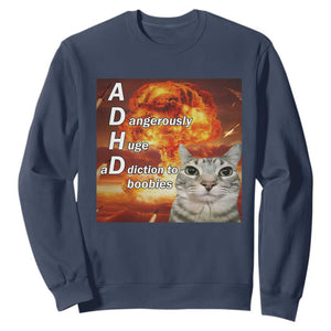 ADHD Cat Meme Sweatshirt Funny Kitty Flames Neurodivergent Gen Z TS10 Navy Print Your Wear