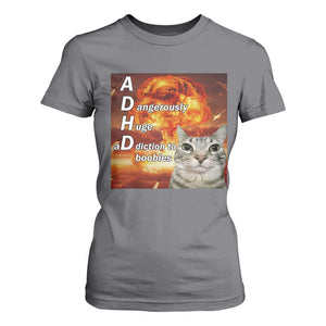 ADHD Cat Meme T Shirt For Women Funny Kitty Flames Neurodivergent Gen Z TS10 Charcoal Print Your Wear