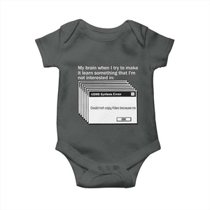 ADHD Meme Baby Onesie Funny System Error Neurodivergent Humor TS10 Dark Heather Print Your Wear