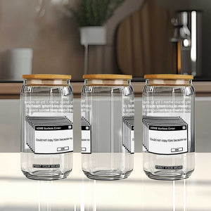 ADHD Meme Glass Can Funny System Error Neurodivergent Humor TS10 Print Your Wear