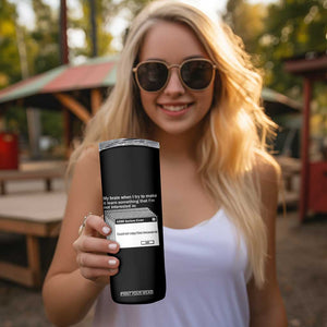 ADHD Meme Skinny Tumbler Funny System Error Neurodivergent Humor TS10 Print Your Wear