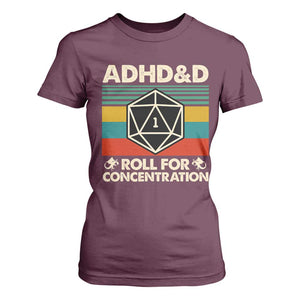 ADHD&D Roll for Concentration T Shirt For Women Retro 90s ADHD Roll For Concentration Funny Gamer TS10 Maroon Print Your Wear