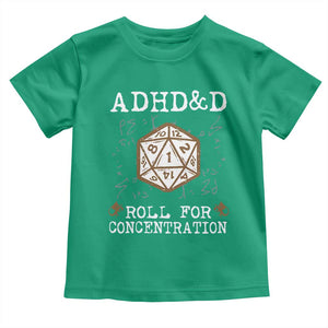 ADHD&D Roll for Concentration Toddler T Shirt ADHD Roll For Concentration Funny Gamer TS10 Irish Green Print Your Wear