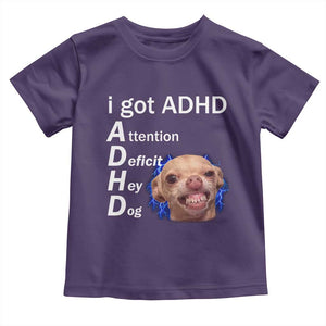 Funny ADHD Dog Meme Toddler T Shirt Attention Deficit Hey Dog Humor Lovers TS10 Purple Print Your Wear