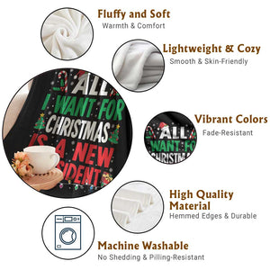 All I Want for Christmas Is A New President Throw Blanket Subtle FDT Sarcastic Holiday TS10 Print Your Wear