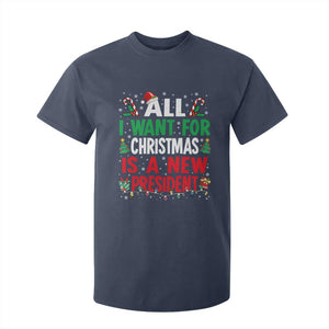 All I Want for Christmas Is A New President T Shirt For Kid Subtle FDT Sarcastic Holiday TS10 Navy Print Your Wear