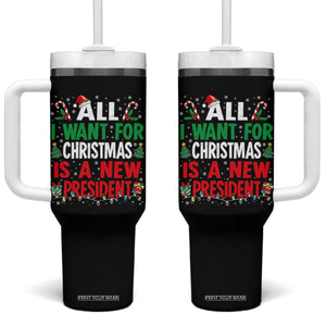 All I Want for Christmas Is A New President Tumbler With Handle Subtle FDT Sarcastic Holiday TS10 One Size: 40 oz Black Print Your Wear
