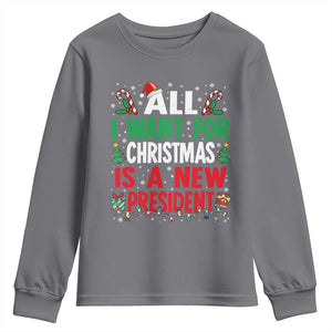 All I Want for Christmas Is A New President Youth Sweatshirt Subtle FDT Sarcastic Holiday TS10 Charcoal Print Your Wear