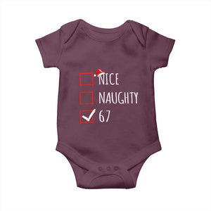 67 Christmas Baby Onesie Funny Nice Naughty Six Seven 6 7 Meme Brain Rot TS10 Maroon Print Your Wear