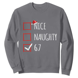 67 Christmas Sweatshirt Funny Nice Naughty Six Seven 6 7 Meme Brain Rot - Print Your Wear