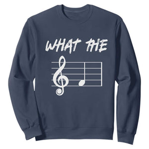 Funny What The F Musical Note Sweatshirt Funny Musician Gift TS10 Navy Print Your Wear