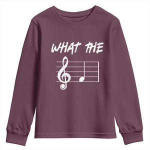 Funny What The F Musical Note Youth Sweatshirt Funny Musician Gift TS10 Maroon Print Your Wear