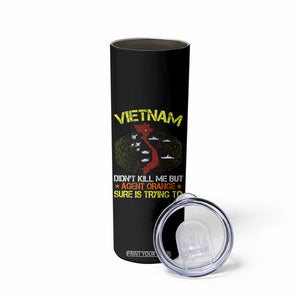 Agent Orange Dioxin Skinny Tumbler Vietnam Veteran Vet Gifts TS10 Print Your Wear
