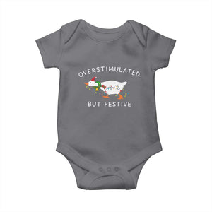 Overstimulated But Festive Goose Christmas Baby Onesie Funny Holiday Meme TS10 Charcoal Print Your Wear