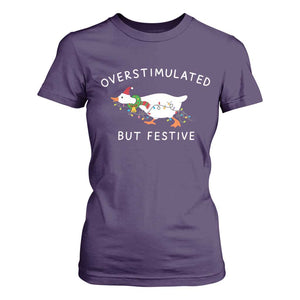 Overstimulated But Festive Goose Christmas T Shirt For Women Funny Holiday Meme TS10 Purple Print Your Wear