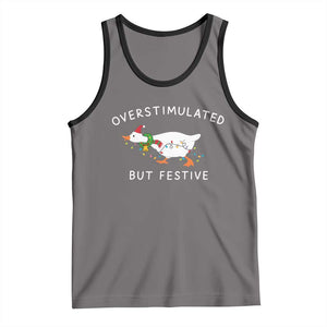 Overstimulated But Festive Goose Christmas Tank Top Funny Holiday Meme TS10 Deep Heather Black Print Your Wear