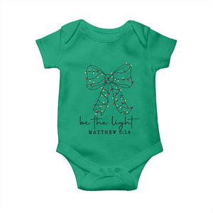 Be The Light Christmas Coquette Bow Baby Onesie Christian Religious Bible Verse TS10 Irish Green Print Your Wear