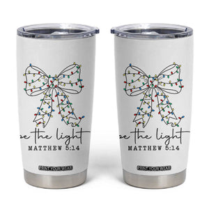 Be The Light Christmas Coquette Bow Tumbler Cup Christian Religious Bible Verse TS10 White Print Your Wear