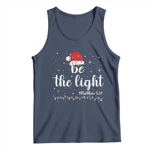 Be The Light Christmas Tank Top Christian Religious Bible Verse Santa Hat Pajama TS10 Navy Print Your Wear