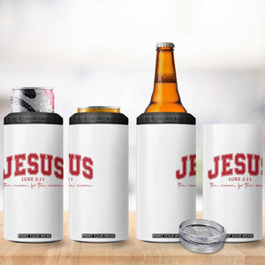 Jesus is the Reason Christmas 4 in 1 Can Cooler Tumbler Christian Varsity TS10 Print Your Wear