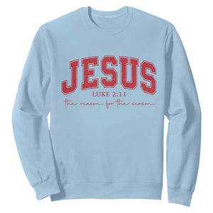 Jesus is the Reason Christmas Sweatshirt Christian Varsity TS10 Light Blue Print Your Wear