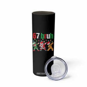 67 Christmas Skinny Tumbler Funny Six Seven Bruh Dabbing Santa Meme Pajamas TS10 Print Your Wear